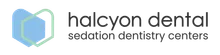 Halcyon Dental – Sedation Dentistry Centers